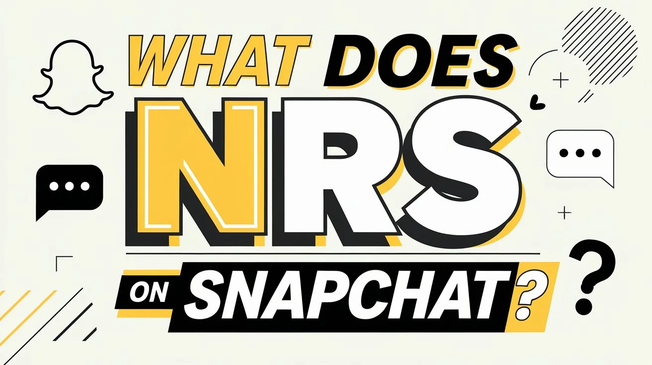 nrs mean on snapchat