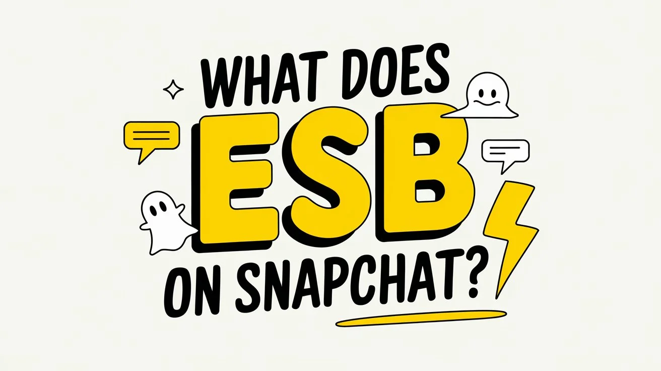 esb mean on snapchat